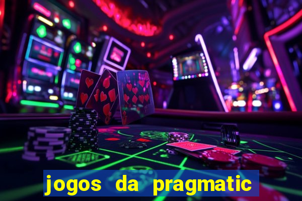 jogos da pragmatic que mais pagam